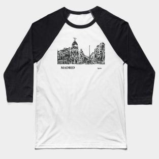 Madrid - Spain Baseball T-Shirt